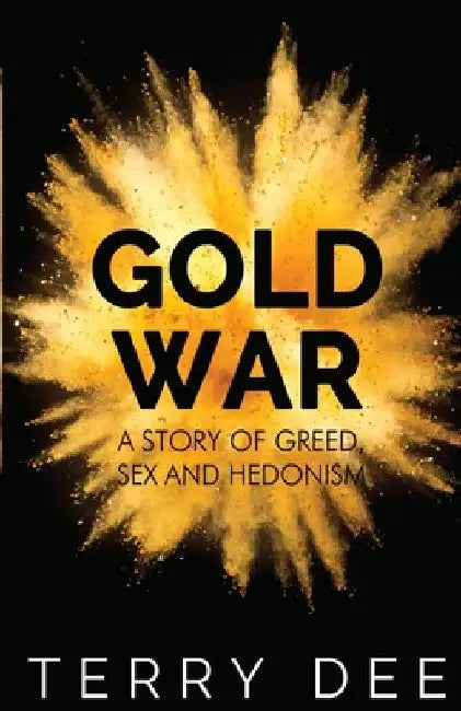 Gold War by Terry Dee