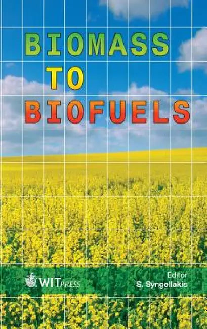 Biomass to Biofuels by S. Syngellakis