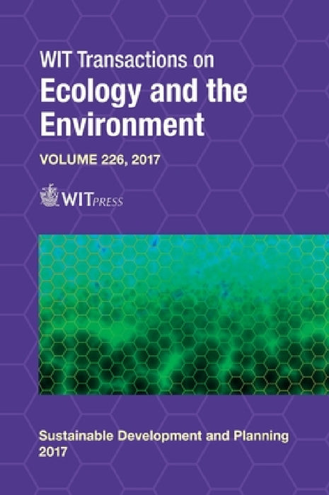 Sustainable Development and Planning IX by C. A. Brebbia, J. Longhurst, E. Marco