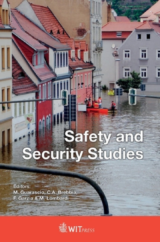 Safety and Security Studies by M. Guarascio, C. A. Brebbia, F. Garzia