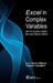 Excel in Complex Variables with the Complex Variable Boundary Element Method by Bryce Wilkins