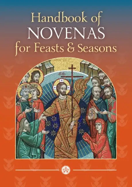Handbook of Novenas for Feasts and Seasons by Glynn MacNiven-Johnston