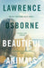 Beautiful Animals by Lawrence Osborne