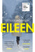 Eileen by Ottessa Moshfegh