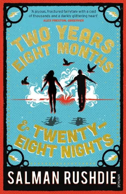 Two Years Eight Months and Twenty-Eight Nights by Salman Rushdie
