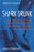 Shark Drunk by Morten Strøksnes