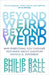 Beyond Weird by Philip Ball