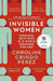 Invisible Women by Caroline Criado Perez