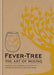 Fever Tree: The Art of Mixing: Recipes from the World's Leading Bars by Fever Tree