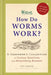 RHS How Do Worms Work? by Guy Barter