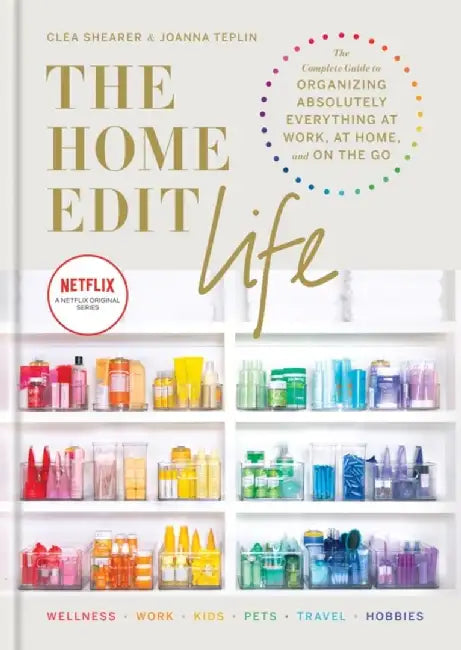 The Home Edit Life by Clea Shearer