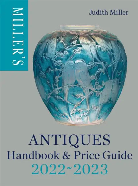 Miller's Antiques Handbook & Price Guide 2022-2023 by Kazuo Ishiguro