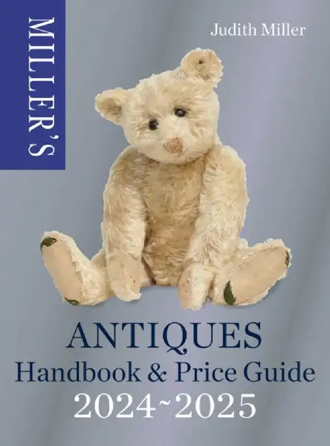 Miller’s Antiques Handbook & Price Guide 2024-2025 by Judith Miller