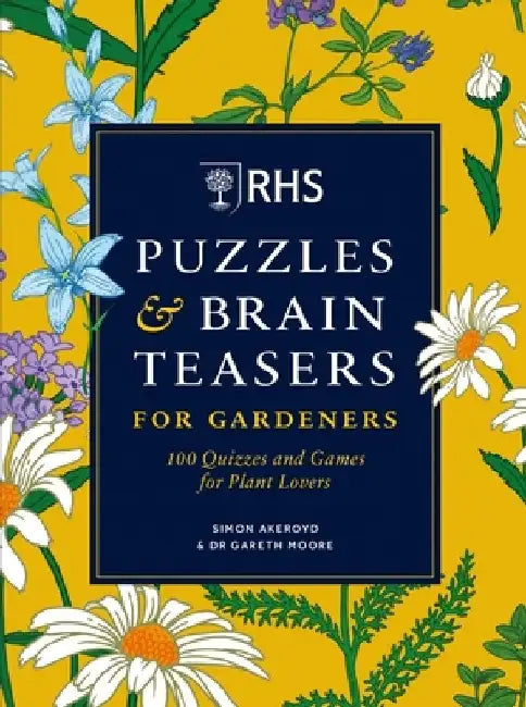 Rhs Puzzles & Brain Teasers for Gardeners by Simon Akeroyd