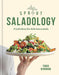Sprout & Co Salad Cookbook: The Tastiest Salads You Will Ever Eat by Theo Kirwan