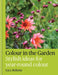 Colour in the Garden by Lucy Bellamy