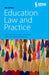 Education Law and Practice: Fourth Edition by John Ford