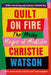 Quilt on Fire by Christie Watson