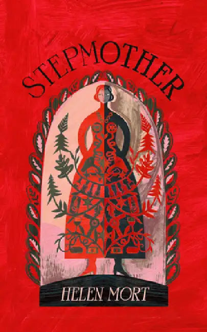 Stepmother by Helen Mort