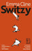 Switzy by Emma Cline