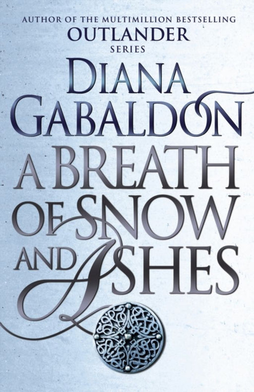 Breath Of Snow & Ashes by Diana Gabaldon