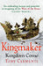 Kingmaker: Kingdom Come by Toby Clements
