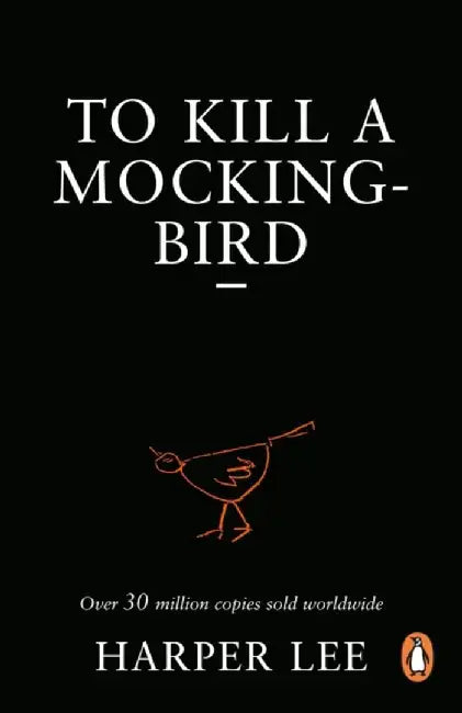 To Kill A Mockingbird by Harper Lee
