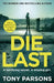 Die Last: (DC Max Wolfe) by Tony Parsons
