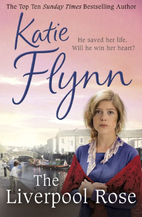 The Liverpool Rose: A Liverpool Family Saga by Katie Flynn