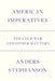 American Imperatives: The Cold War and Other Matters by Anders Stephanson