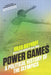 Power Games by Jules Boykoff