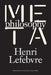 Metaphilosophy by Henri Lefebvre