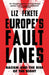 Europe's Fault Lines by Elizabeth Fekete