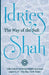 The Way of the Sufi by Idries Shah