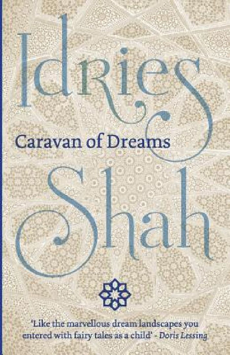 Caravan of Dreams by Idries Shah