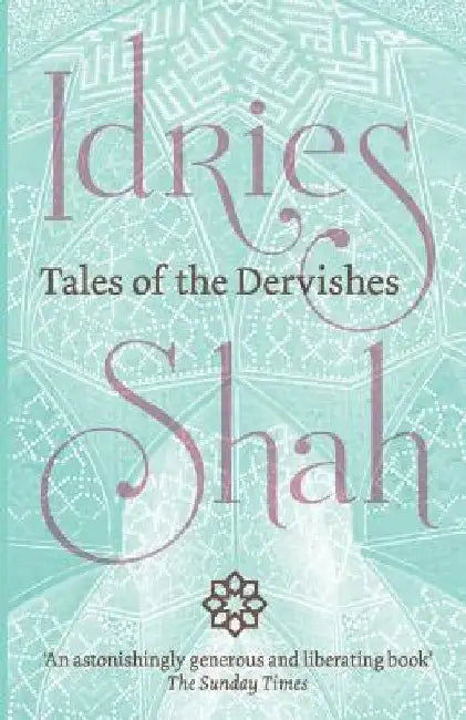 Tales of the Dervishes by Idries Shah