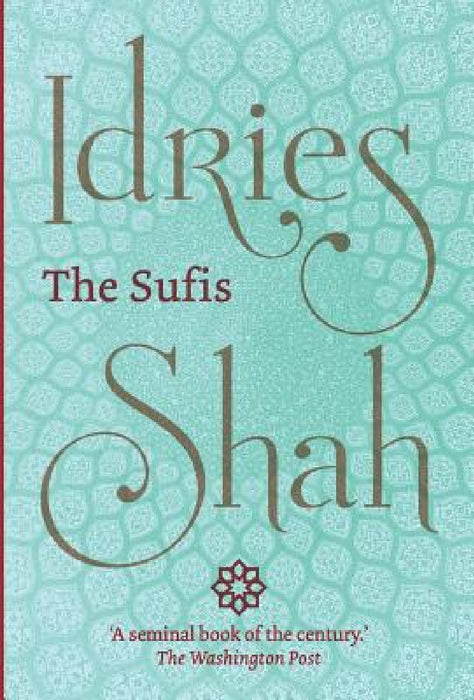 The Sufis by Idries Shah