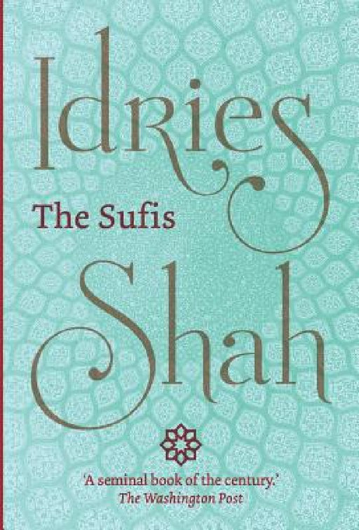The Sufis by Idries Shah