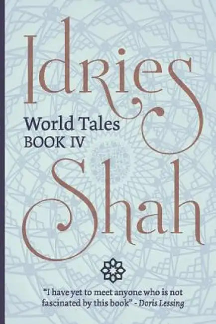 World Tales (Pocket Edition): Book Iv by Shah, Idries