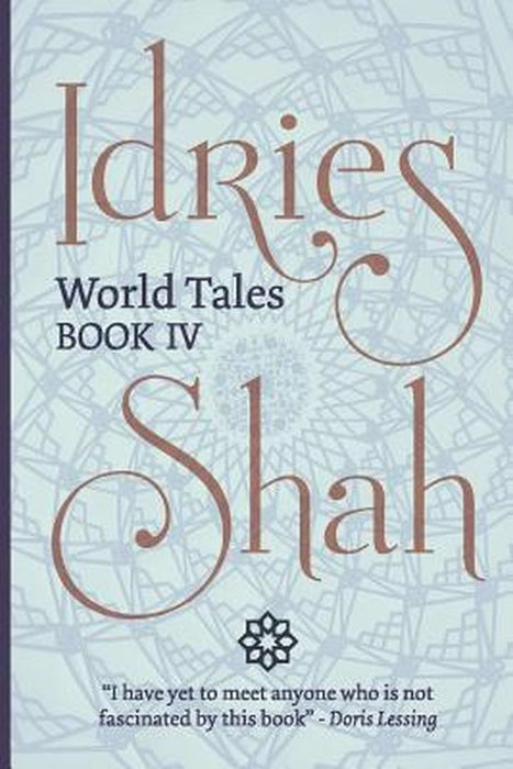 World Tales (Pocket Edition): Book Iv by Shah, Idries