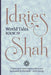 World Tales (Pocket Edition): Book Iv by Shah, Idries