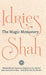 The Magic Monastery by Idries Shah