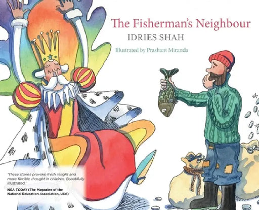The Fisherman's Neighbour by Idries Shah