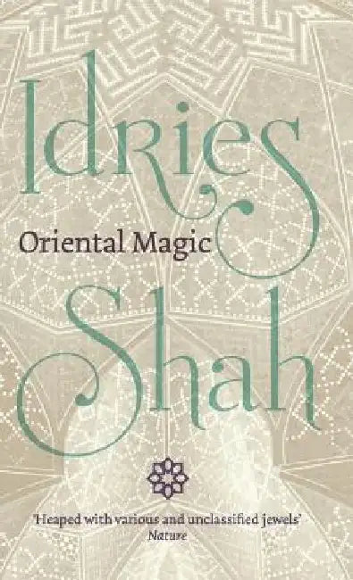 Oriental Magic by Idries Shah
