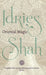 Oriental Magic by Idries Shah