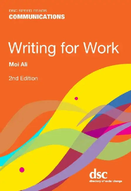 Writing for Work by Moi Ali