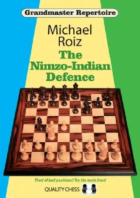 The Nimzo-Indian Defence by Michael Roiz