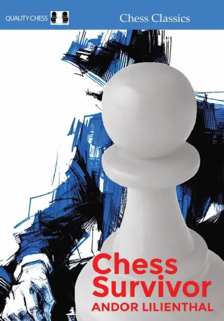 Chess Survivor by Andor Lilienthal