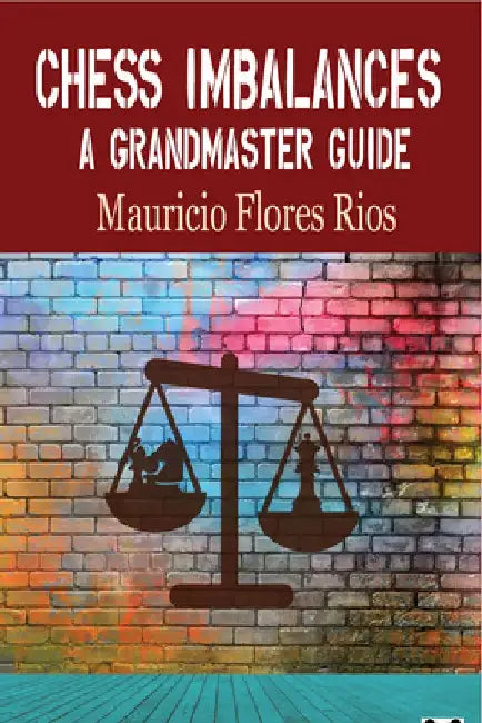 Chess Imbalances by Mauricio Rios