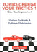 Turbo Charge Your Tactics 1: Drive Your Improvement by Mykhaylo Oleksiyenko